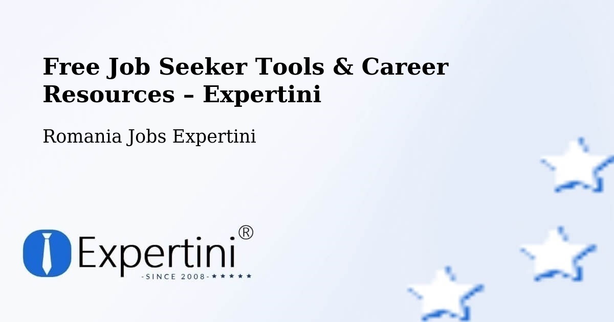 Free Job Seeker Tools & Career Resources – Ianca - Ianca, Romania Jobs Expertini