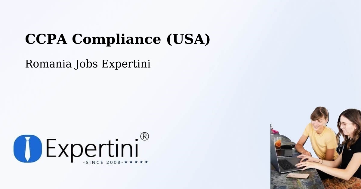 CCPA Privacy Rights & Compliance Notice – Ianca - Romania Jobs Expertini