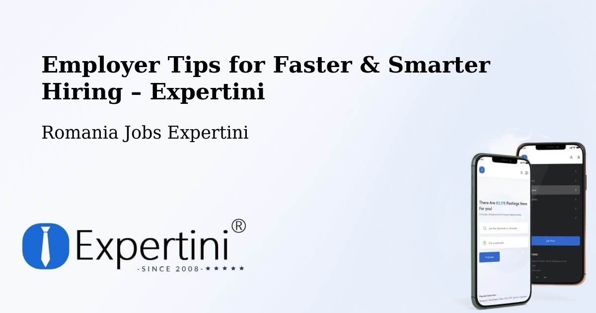 Employer Tips for Hiring & Recruitment – Ianca - Ianca, Romania Jobs Expertini
