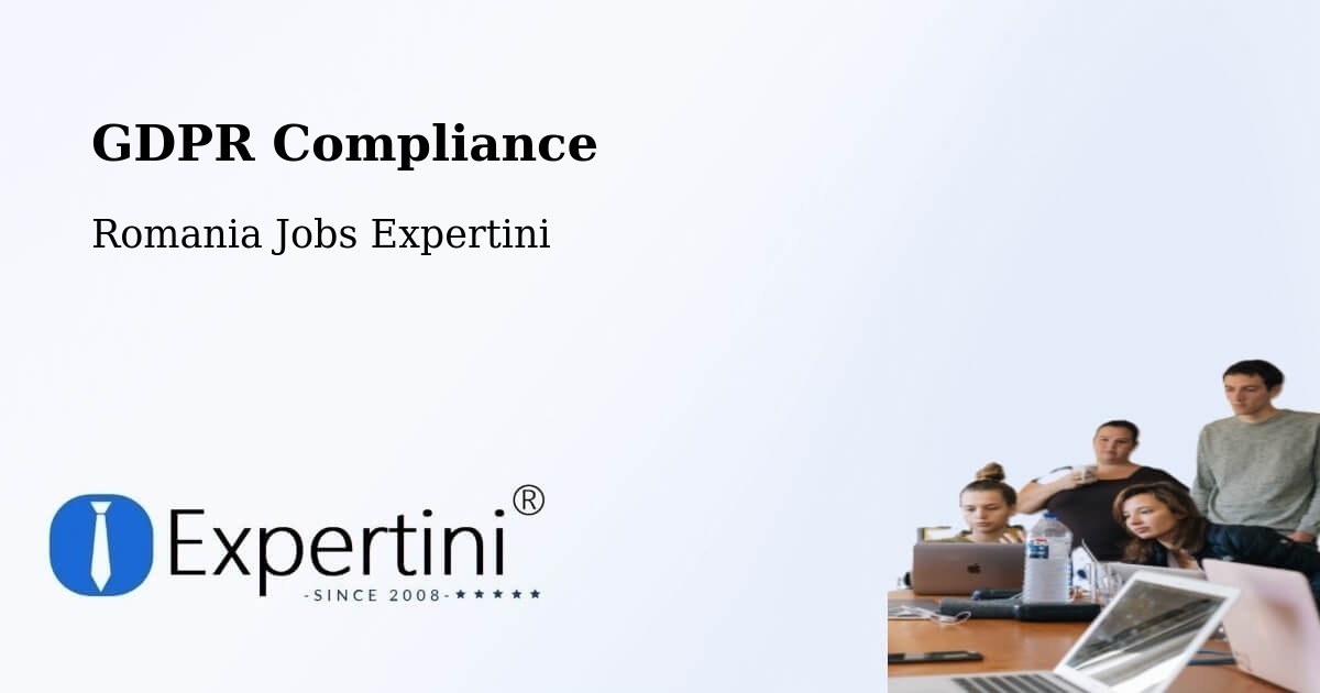 EU GDPR Compliance Statement – Ianca - Romania Jobs Expertini