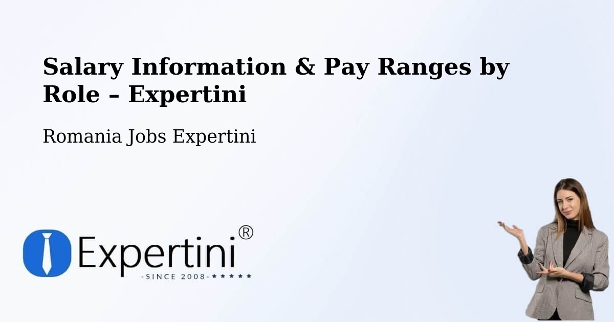 Salary Information & Pay Ranges – Ianca - Ianca, Romania Jobs Expertini