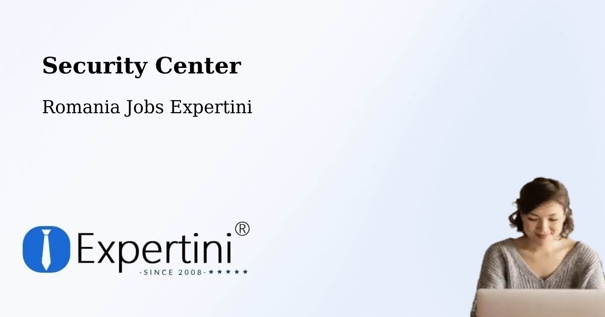 Security & Compliance – Ianca - Romania Jobs Expertini